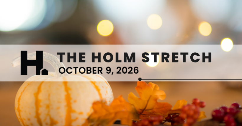 The HOLM Stretch | October 9, 2026